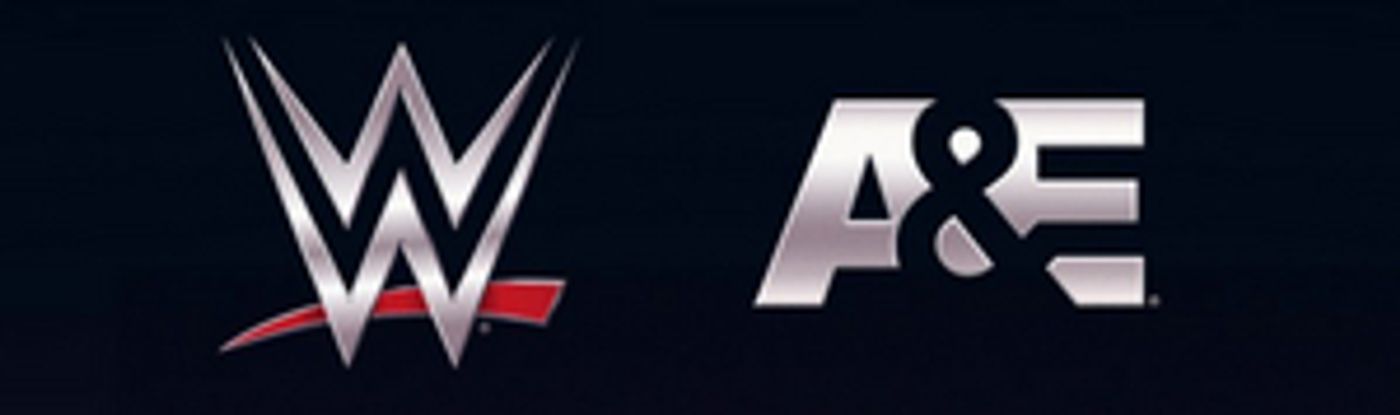 A&E and WWE Give Fans The Ultimate Ringside Seat In New 10-Week Original Programming Partnership  Image