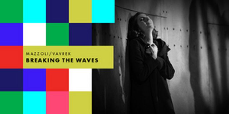 LA Opera in Collaboration With Opera Philadelphia Presents Digital Premiere of Missy Mazzoli's BREAKING THE WAVES Image