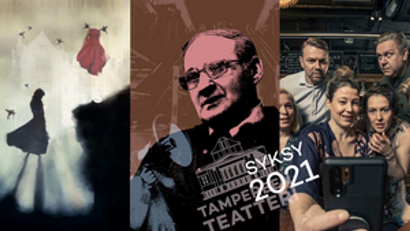 The Tampere Theater Announces Three Premieres Set For This Autumn  Image