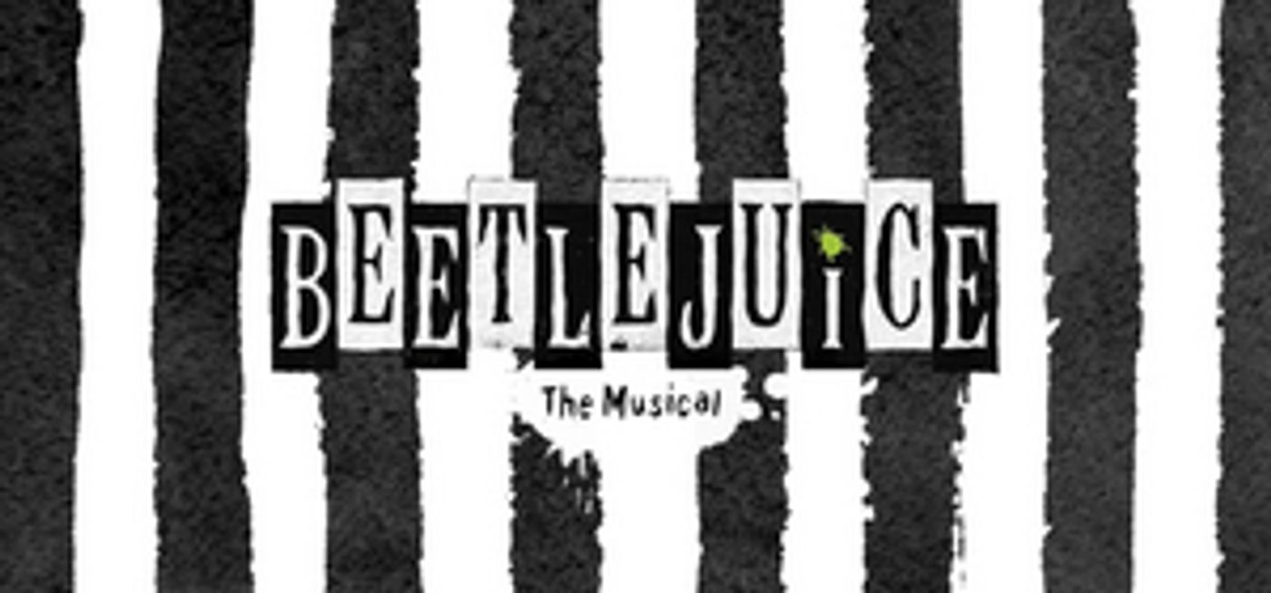 BEETLEJUICE The Musical Will Haunt Brazil in 2022  Image
