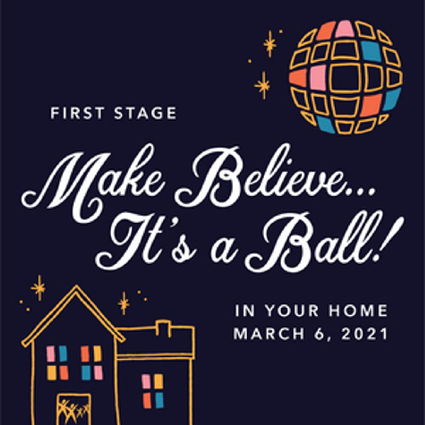 First Stage Announces 27th Annual Make Believe Ball  Image
