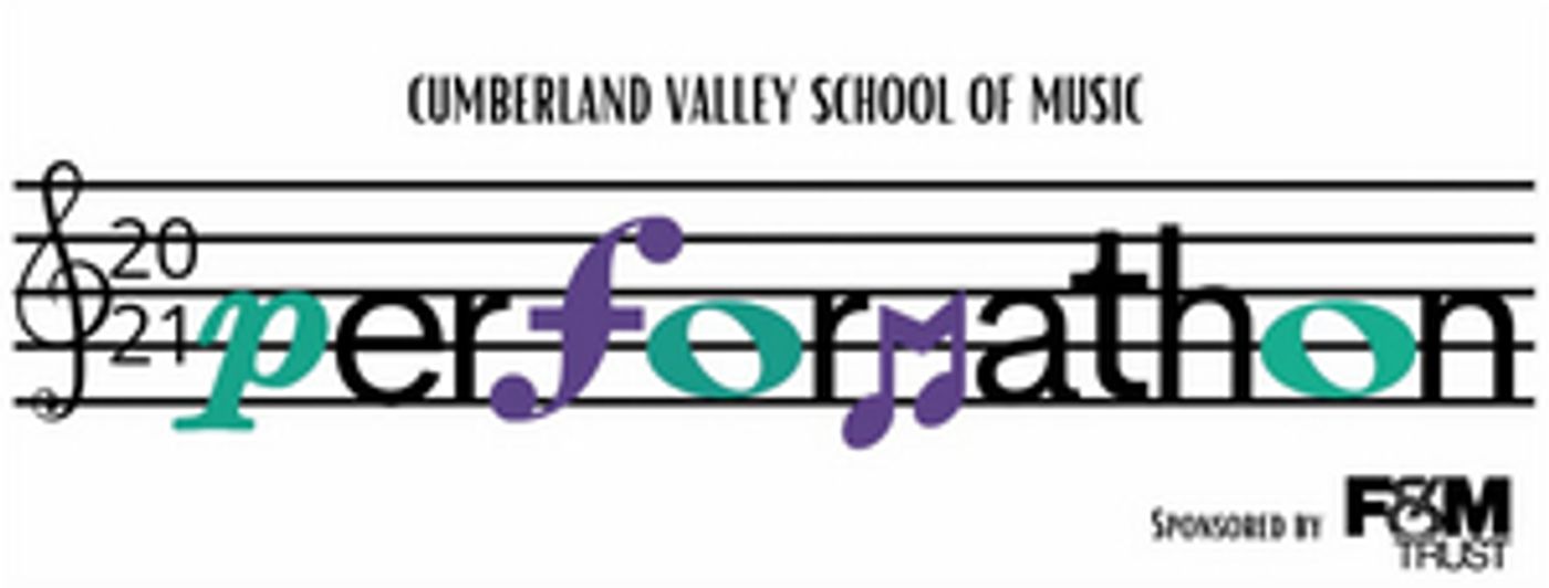 The Cumberland Valley School of Music Announces Performathon The Cumberland Valley School of Music Announces Performathon Image