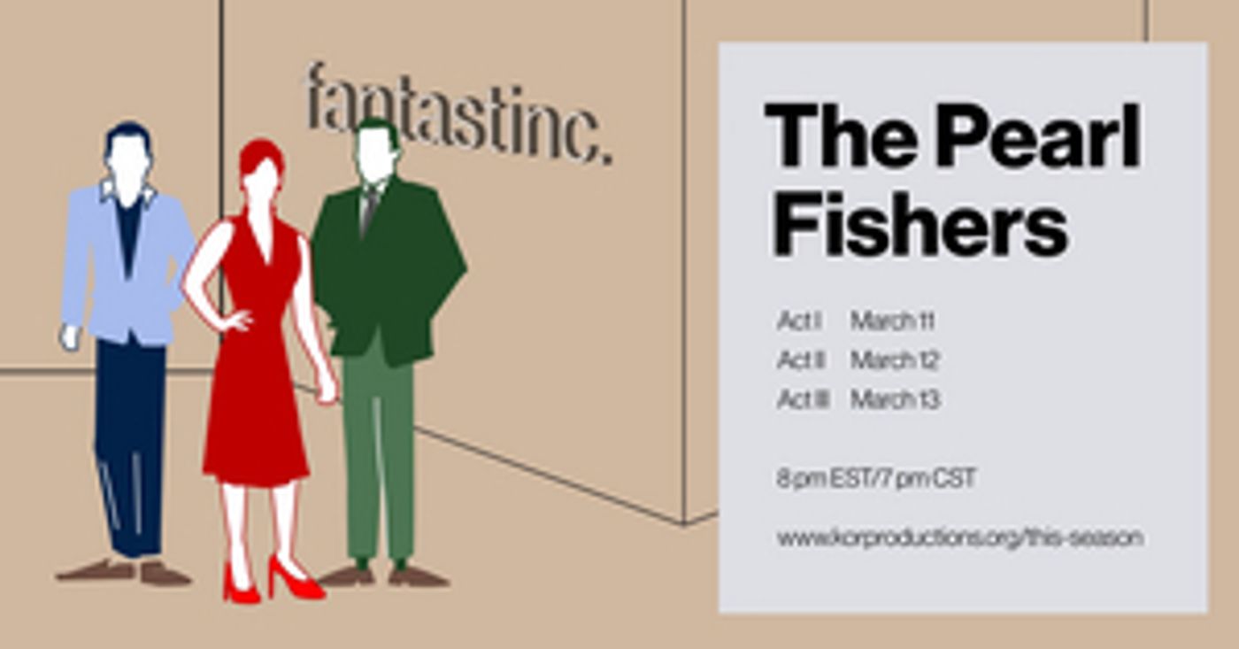 kor-Productions-Presents-THE-PEARL-FISHERS-20010101 /kor/ Productions Presents THE PEARL FISHERS Image