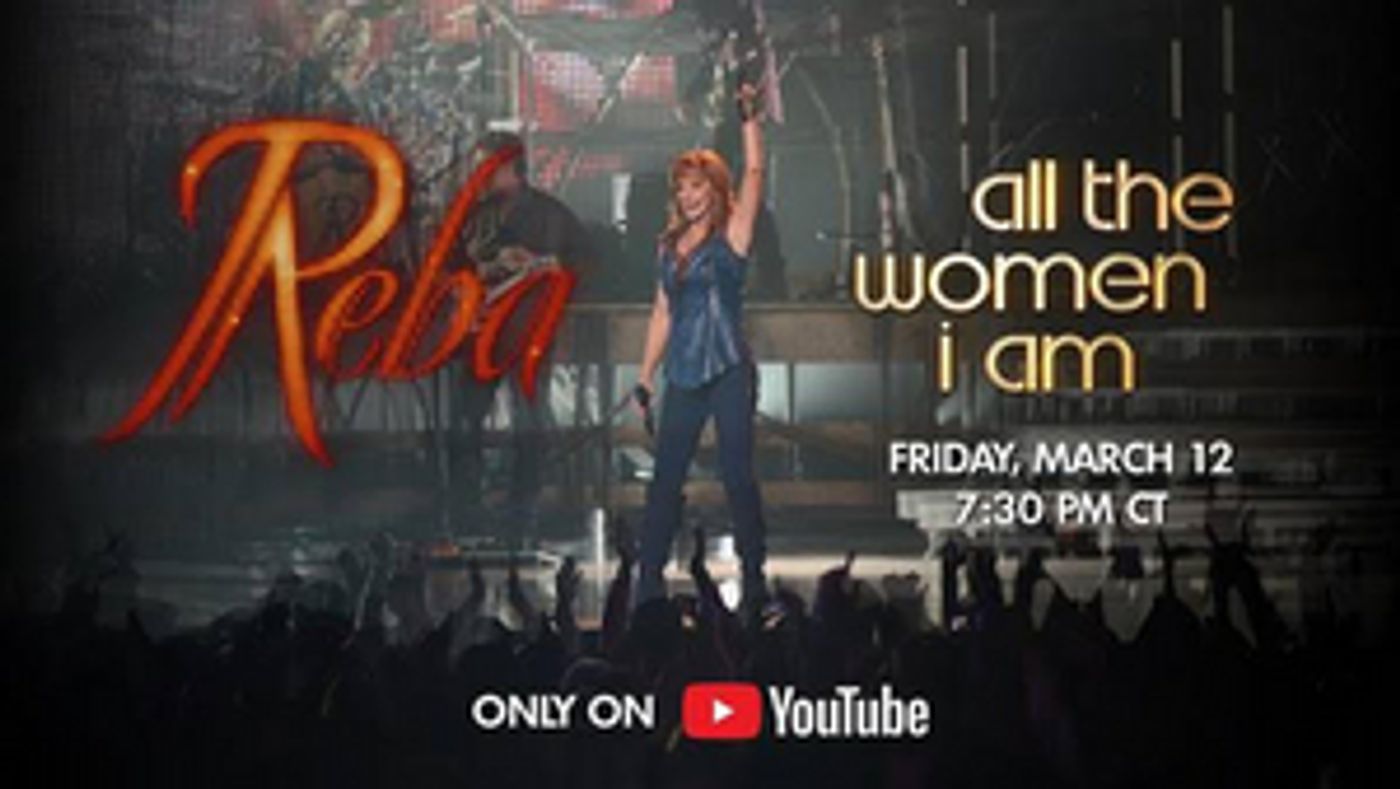 Reba McEntire Will Release 'All The Women I Am' Concert on YouTube Reba McEntire Will Release 'All The Women I Am' Concert on YouTube Image