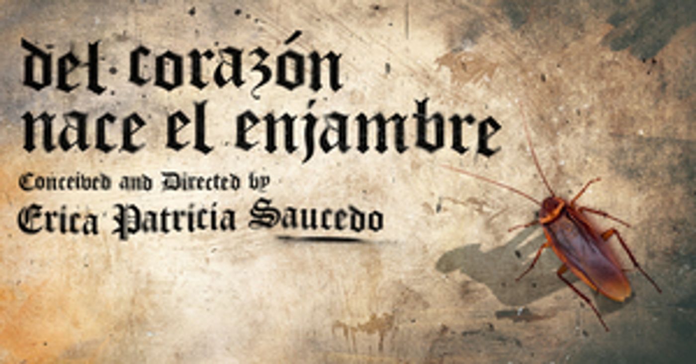 Texas Theatre and Dance Presents DEL CORAZÓN NACE EL ENJAMBRE Texas Theatre and Dance Presents DEL CORAZÓN NACE EL ENJAMBRE Image