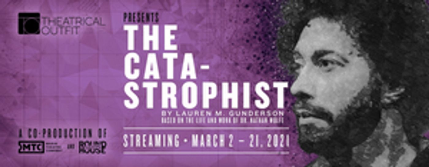 Review: THE CATASTROPHIST at Theatrical Outfit Accomplishes a Herculean Task  Image