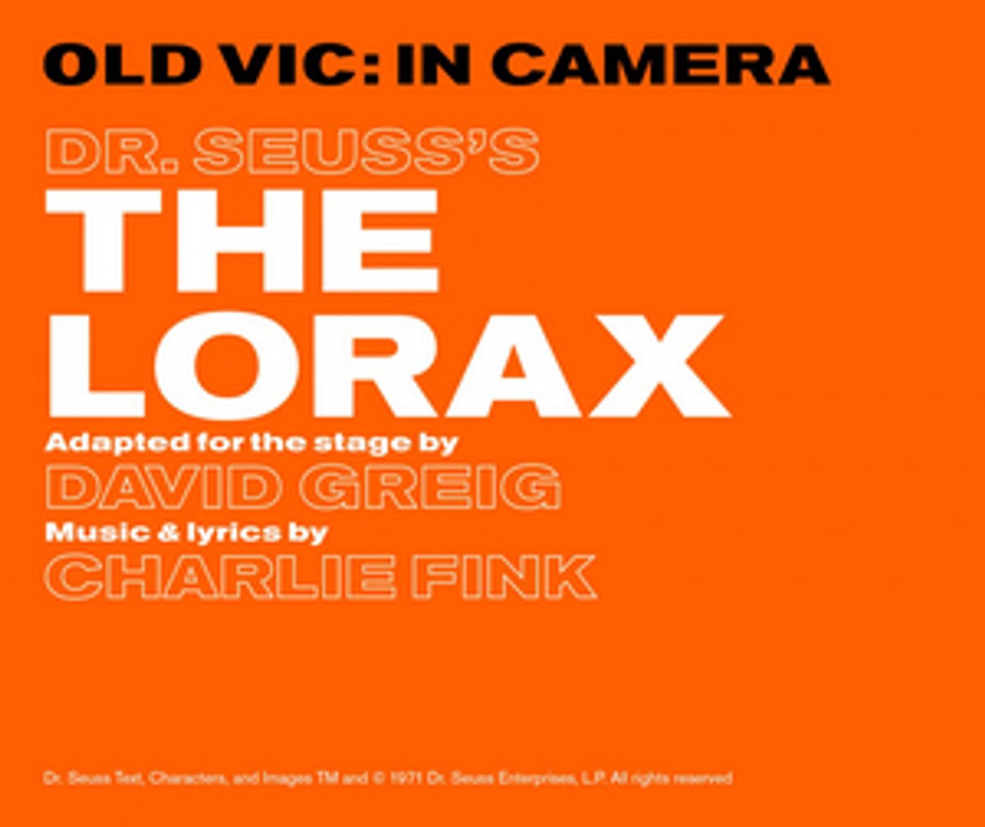 The Old Vic Will Stream Dr. Seuss' THE LORAX The Old Vic Will Stream Dr. Seuss' THE LORAX Image
