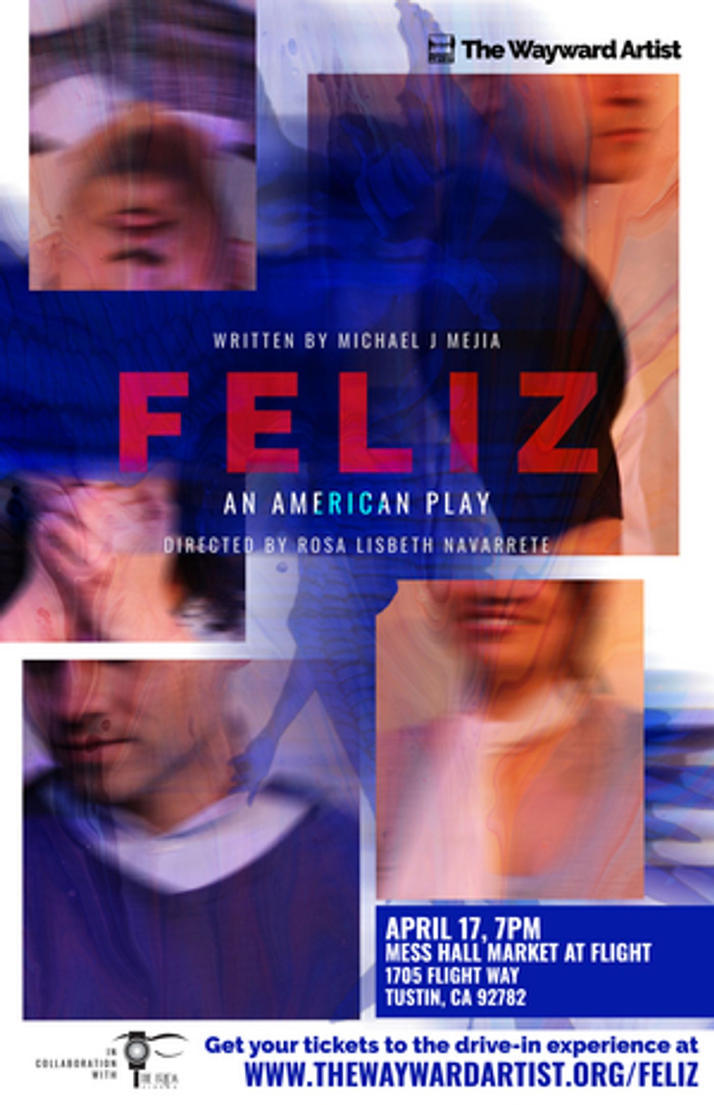 The Wayward Artist Announces World Premiere of FELIZ- AN AMERICAN PLAY The Wayward Artist Announces World Premiere of FELIZ- AN AMERICAN PLAY Image