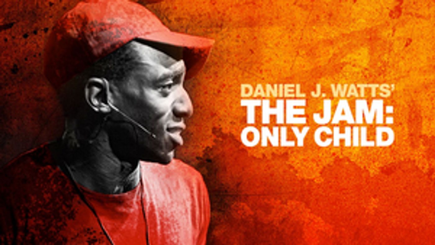 Review: DANIEL J WATTS' THE JAM: ONLY CHILD at Signature Theatre  Image