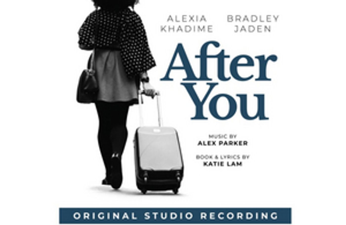 New British Musical AFTER YOU Announce Original Studio Recording Release New British Musical AFTER YOU Announce Original Studio Recording Release Image