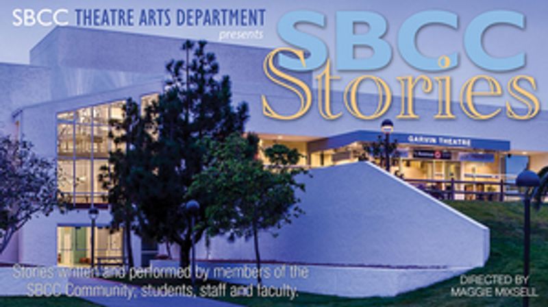 SBCC Theatre Arts Department Presents SBCC STORIES, An Online Streamed Production Image