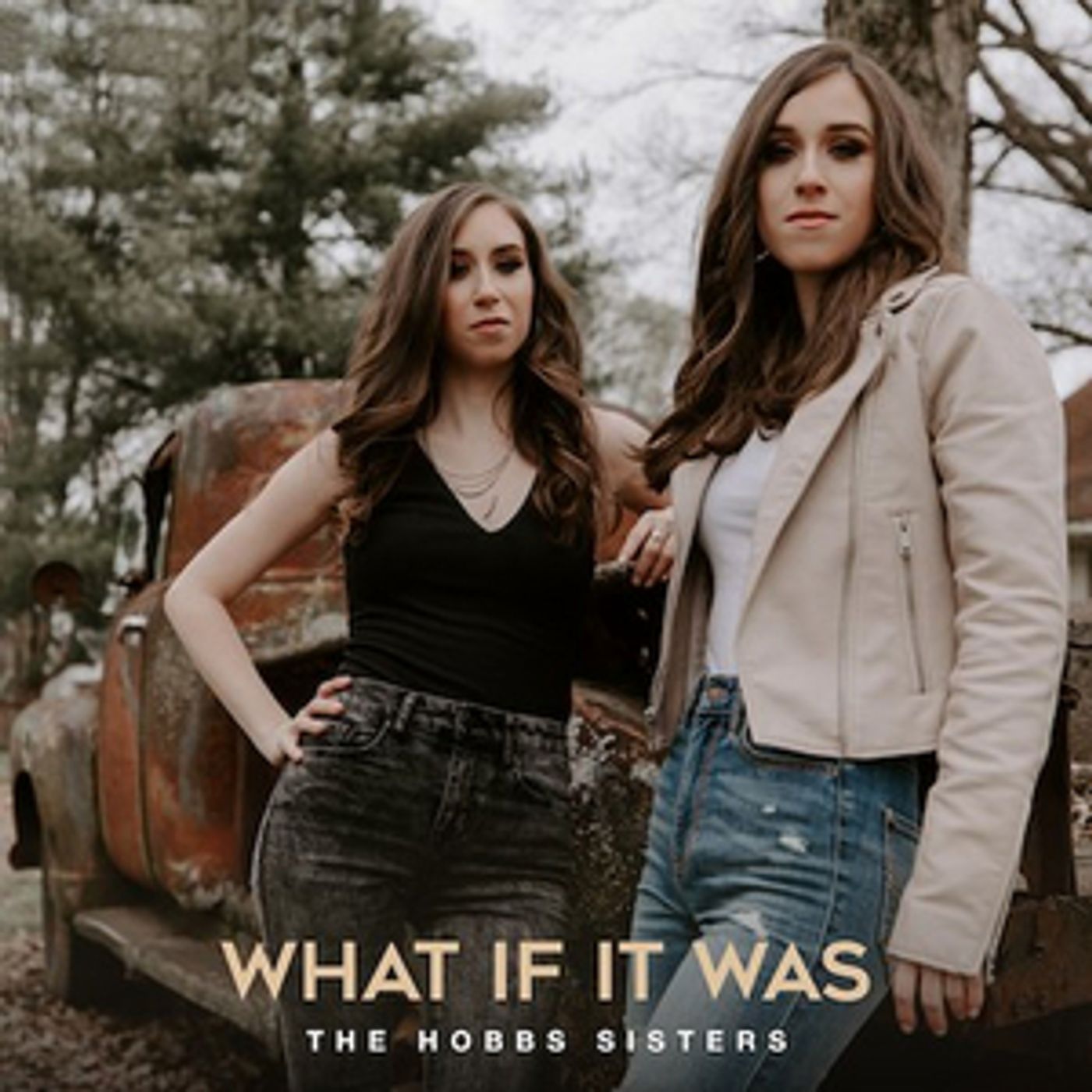 The Hobbs Sisters Release Catchy Song 'What If It Was' The Hobbs Sisters Release Catchy Song 'What If It Was' Image
