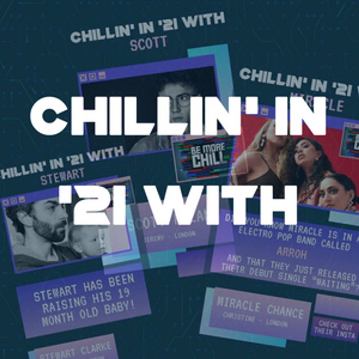 BE MORE CHILL Launches 'Chillin' in '21 With' Series on Instagram BE MORE CHILL Launches 'Chillin' in '21 With' Series on Instagram Image