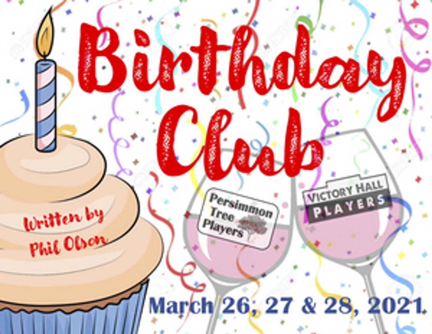 Persimmon Tree Players and Victory Hall Players Presents BIRTHDAY CLUB Persimmon Tree Players and Victory Hall Players Presents BIRTHDAY CLUB Image