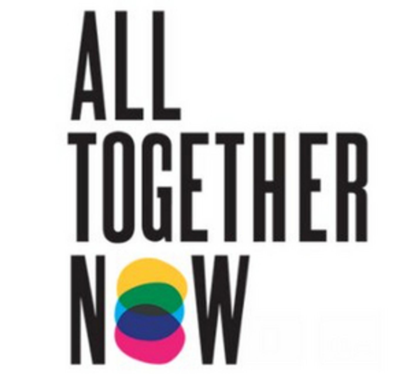 April Events Announced for ALL TOGETHER NOW April Events Announced for ALL TOGETHER NOW Image