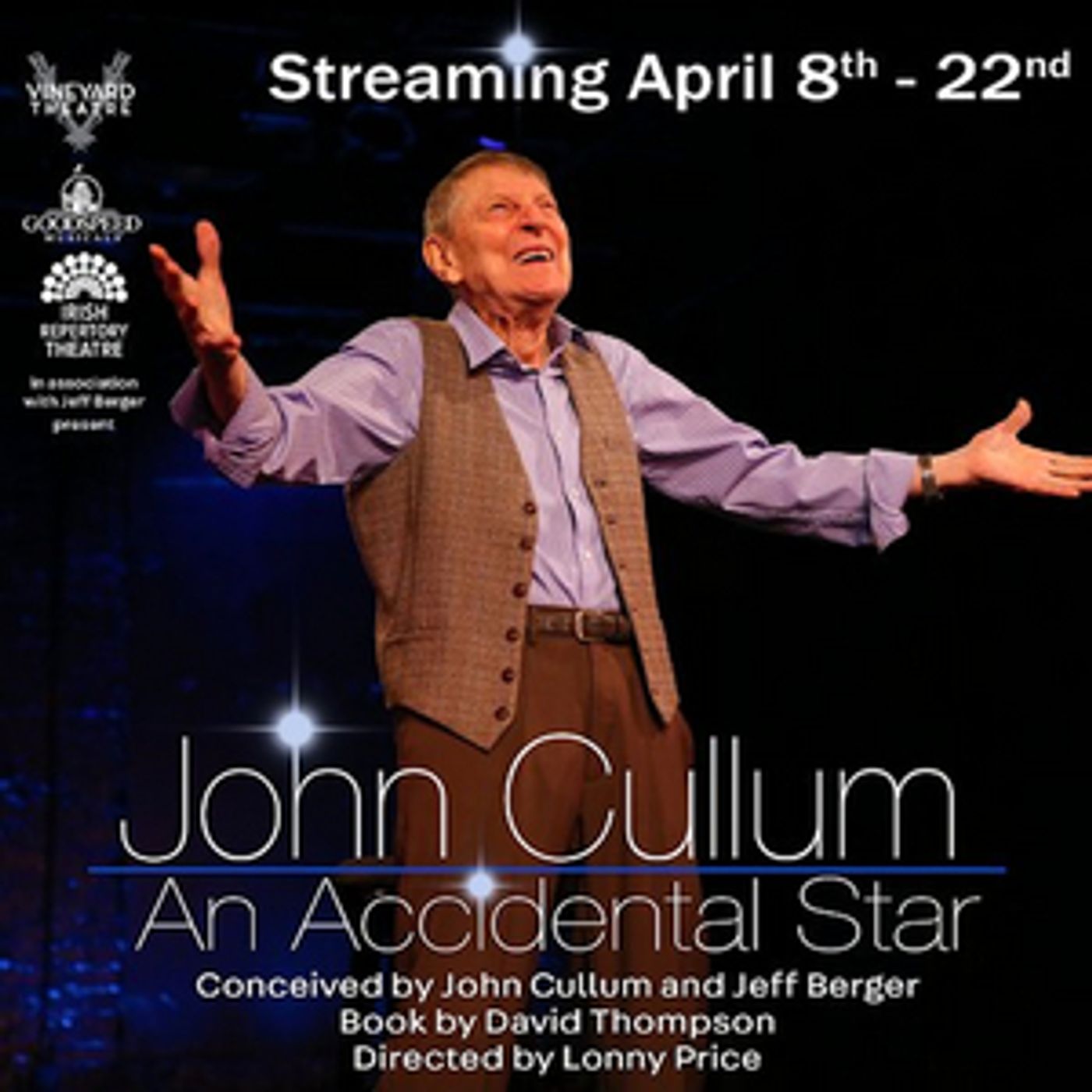 JOHN CULLUM: AN ACCIDENTAL STAR to be Streamed in April  Image