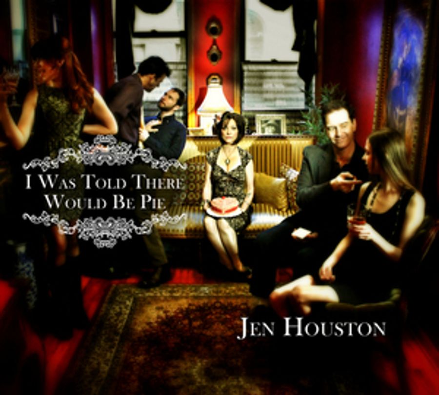 BWW CD Review: Jen Houston's I WAS TOLD THERE WOULD BE PIE Is Country Confection Image