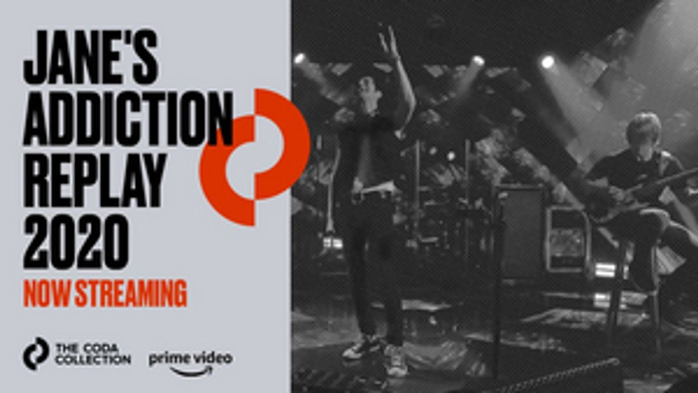 Jane's Addiction 'Replay 2020' Now Streaming Exclusively On The Coda Collection  Image