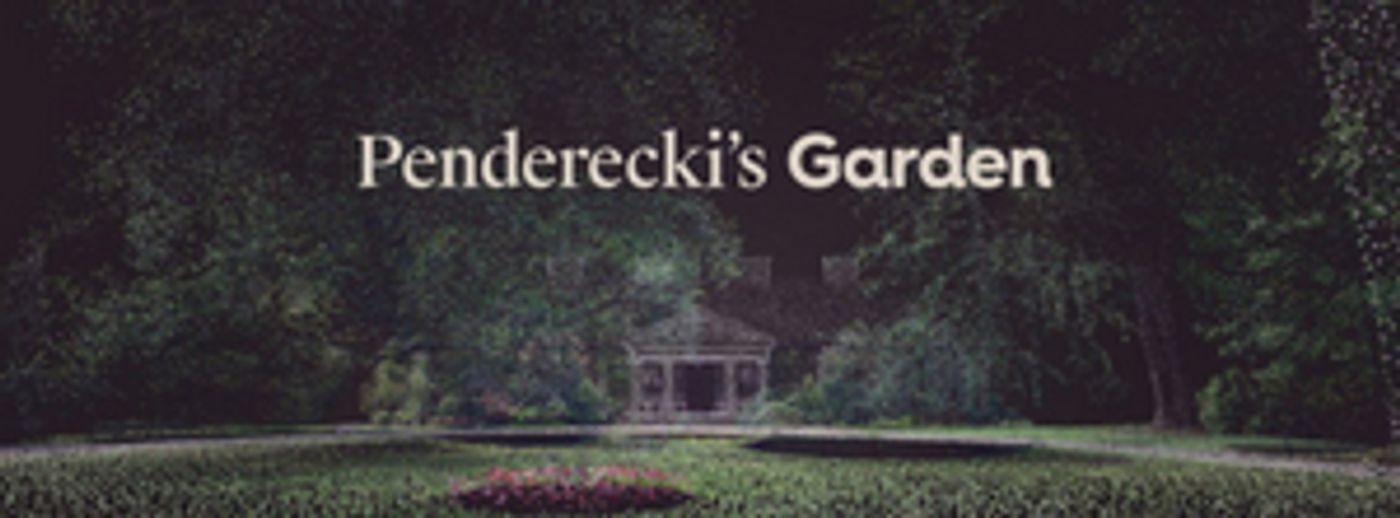 The Adam Mickiewicz Institute Opens PENDERECKI'S GARDEN The Adam Mickiewicz Institute Opens PENDERECKI'S GARDEN Image