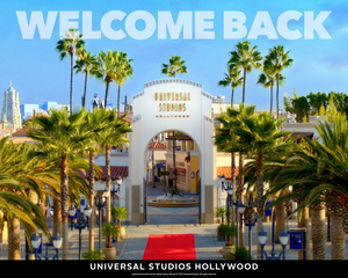 Universal Studios Hollywood to Reopen on Friday, April 16 Universal Studios Hollywood to Reopen on Friday, April 16 Image