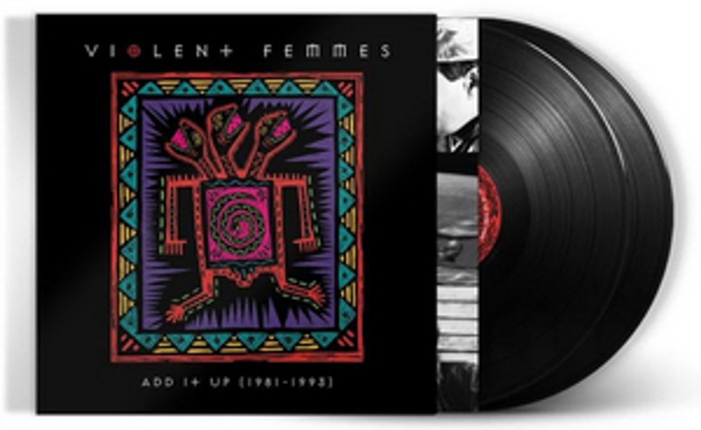 Violent Femmes Celebrate 40th Anniversary With Reissue for 'Add It Up'  Image