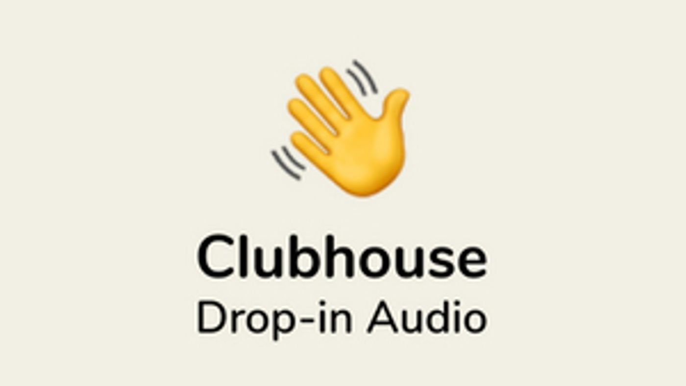 A BroadwayWorld Guide to Clubhouse  Image