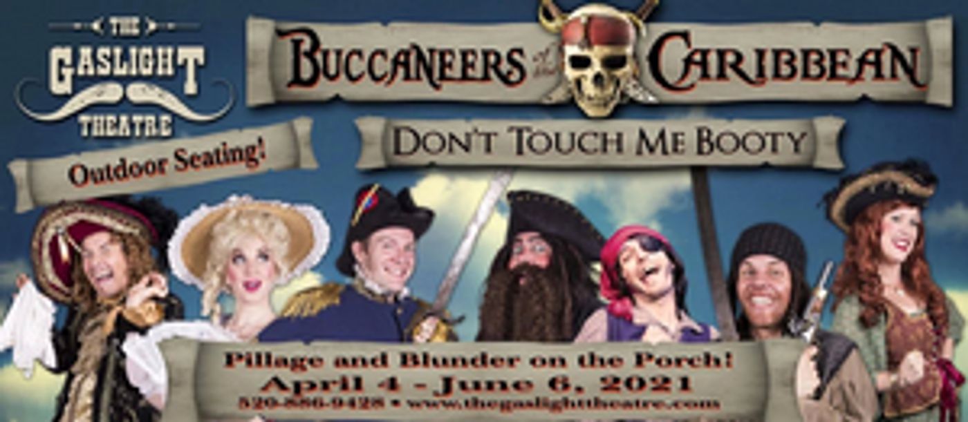Gaslight Theatre Takes Performances Outside For BUCCANEERS OF THE CARIBBEAN  Image