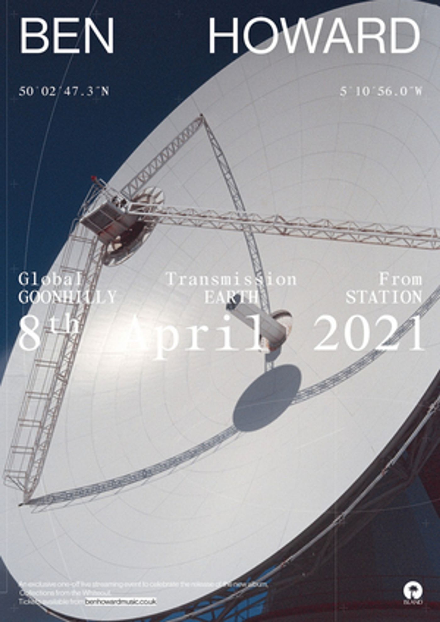 Ben Howard Global Livestream at Goonhilly Earth Station This Thursday, April 8 Ben Howard Global Livestream at Goonhilly Earth Station This Thursday, April 8 Image