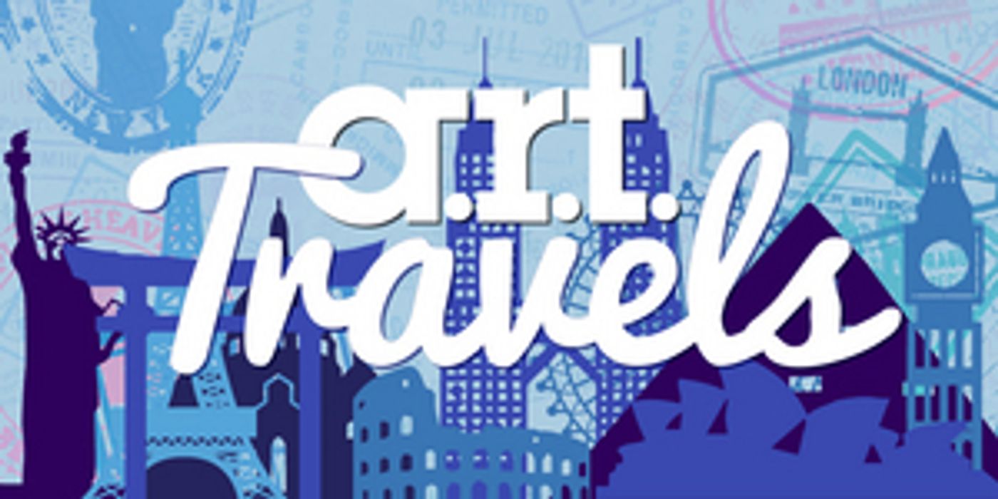 American Repertory Theater Adds May and June Events for 'A.R.T. Travels' Program  Image