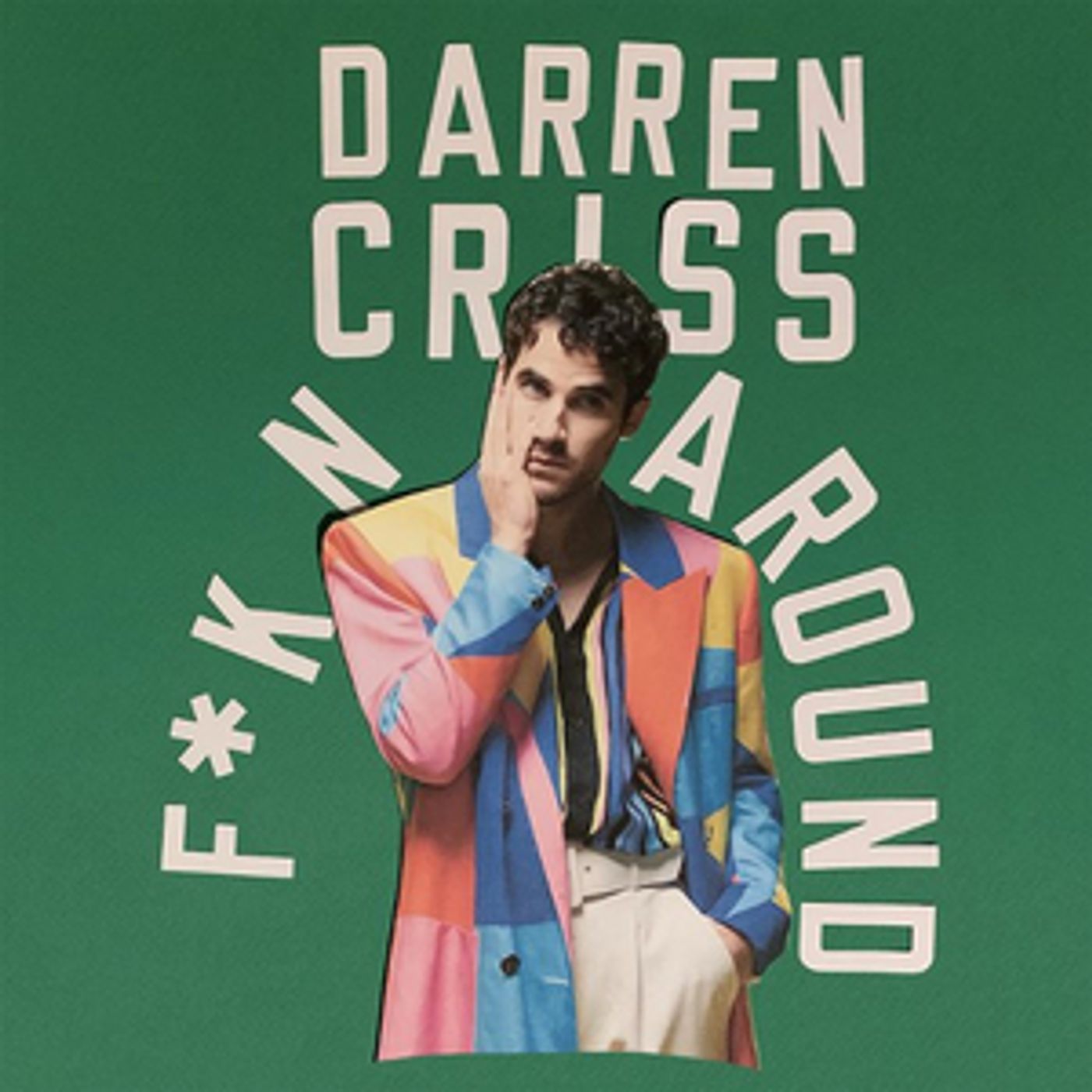Darren Criss Releases New Single 'F*KN AROUND'  Image