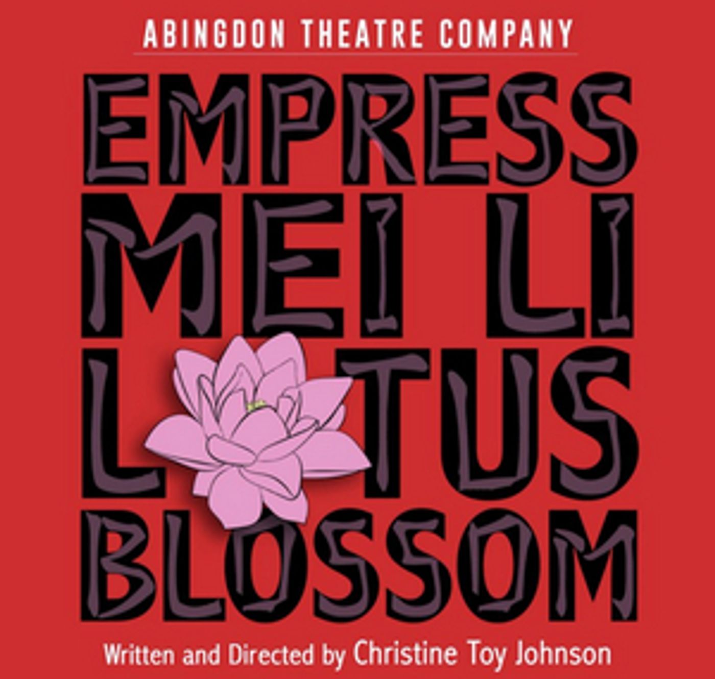 Abingdon Theatre Company Will Host a Watch Party and Talkback For Virtual Festival Winner EMPRESS MEI LI LOTUS BLOSSOM  Image