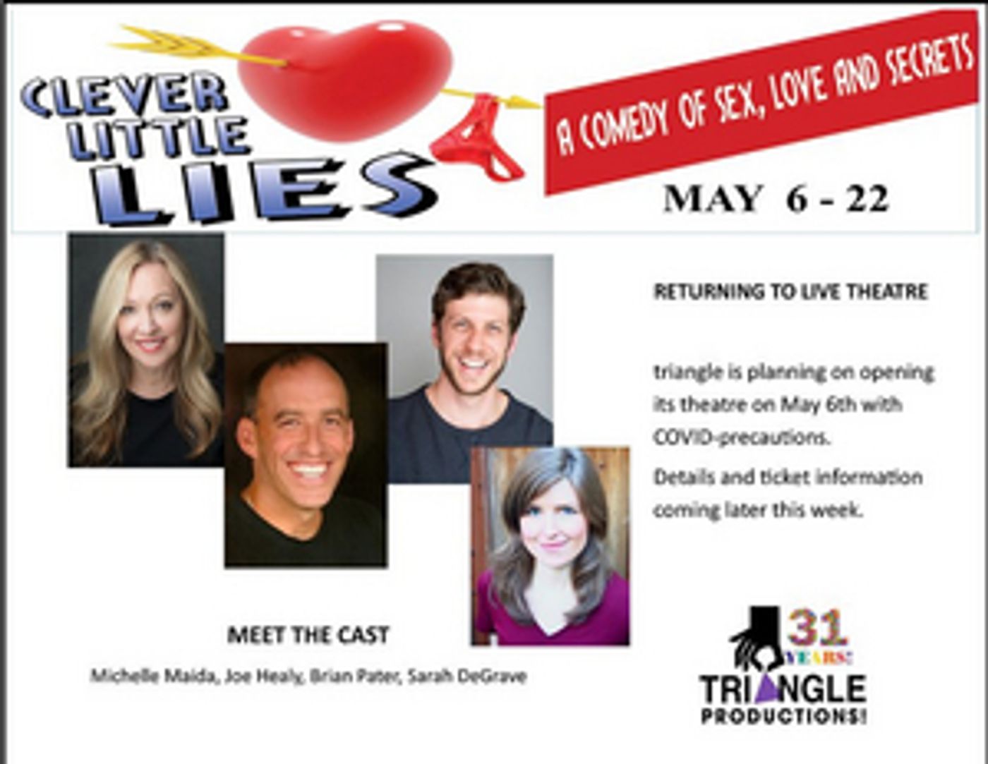 CLEVER LITTLE LIES to be Presented Live and Indoors by Triangle Productions CLEVER LITTLE LIES to be Presented Live and Indoors by Triangle Productions Image