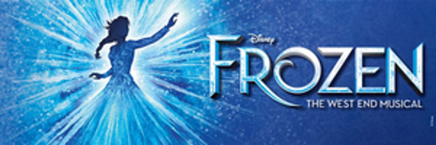 FROZEN West End Planning Previews for August; Tickets On Sale This Week FROZEN West End Planning Previews for August; Tickets On Sale This Week Image