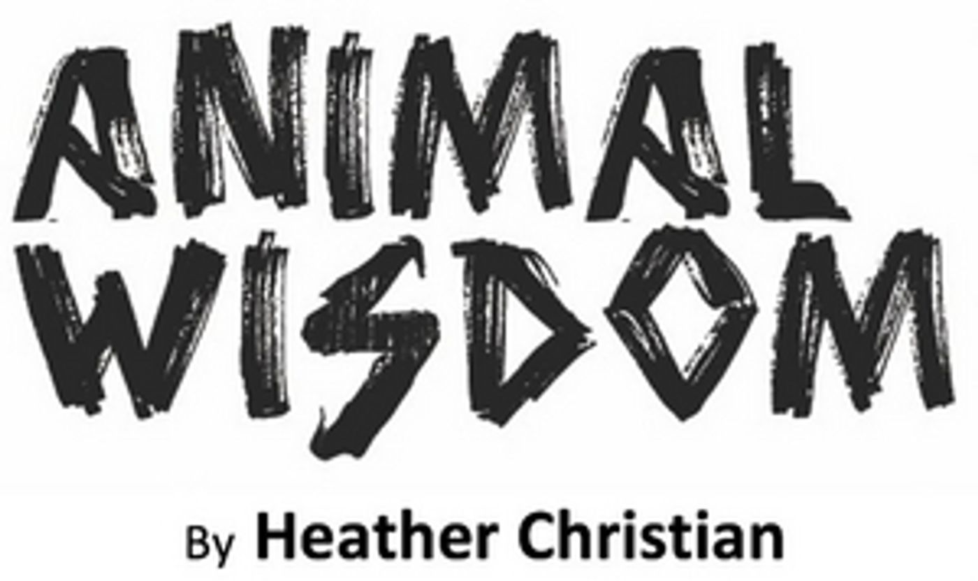 Tickets Now on Sale for ANIMAL WISDOM Original Film Adaptation  Image