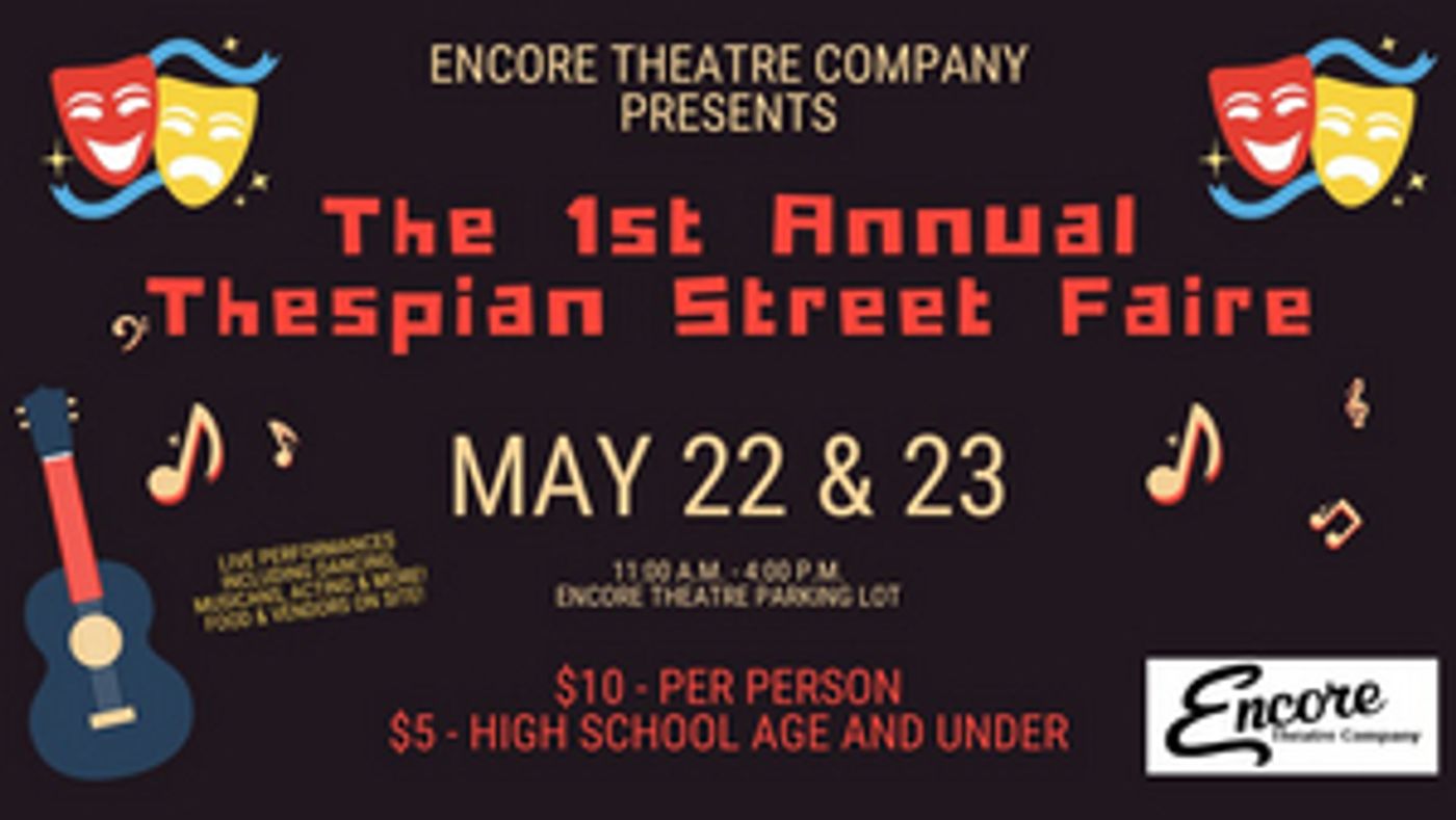 Encore Theatre Company Presents the First Annual Thespian Street Faire  Image