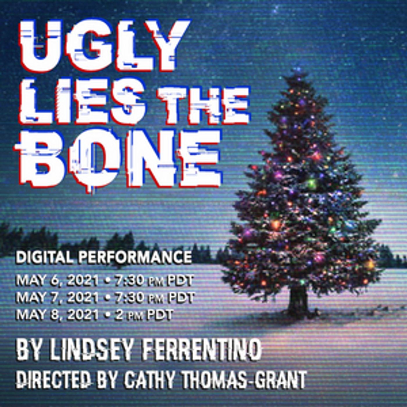 UGLY LIES THE BONE Will Be Presented Virtually By Pepperdine Theatre Next Month UGLY LIES THE BONE Will Be Presented Virtually By Pepperdine Theatre Next Month Image