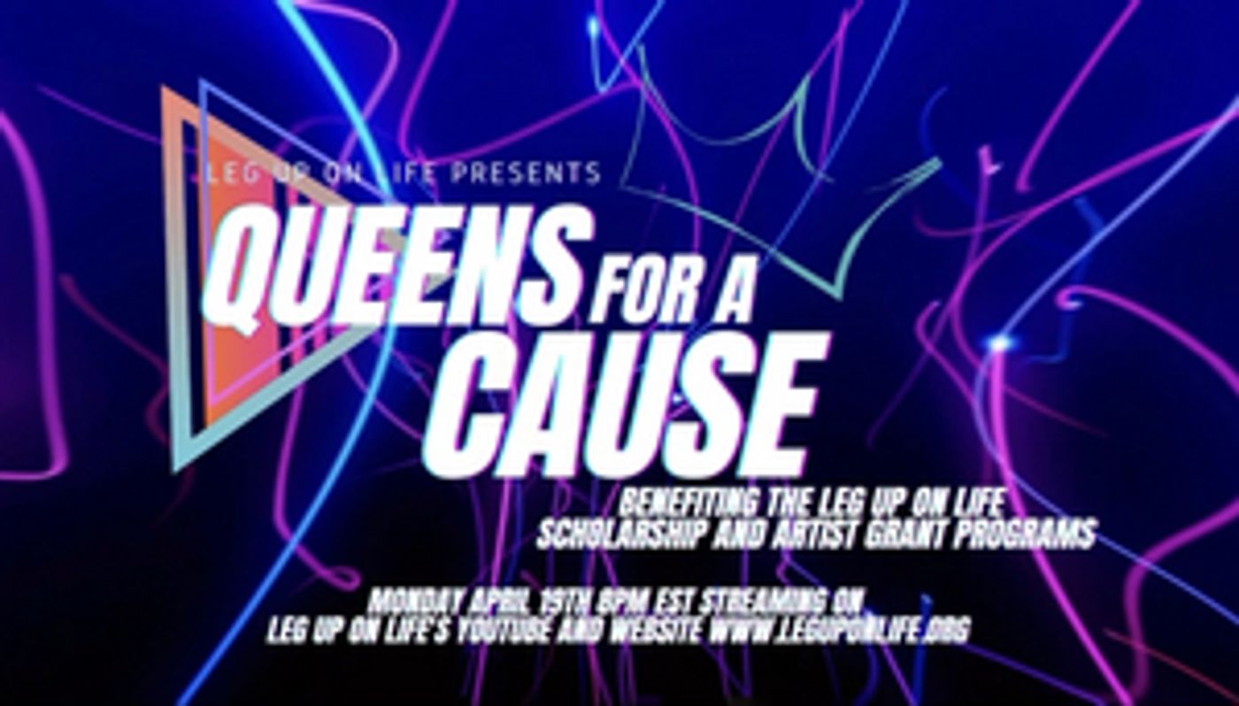 QUEENS FOR A CAUSE Takes to the Screen Tonight, Featuring Jackie Cox, Amanda D'Archangelis, Emily Bautista and More  Image