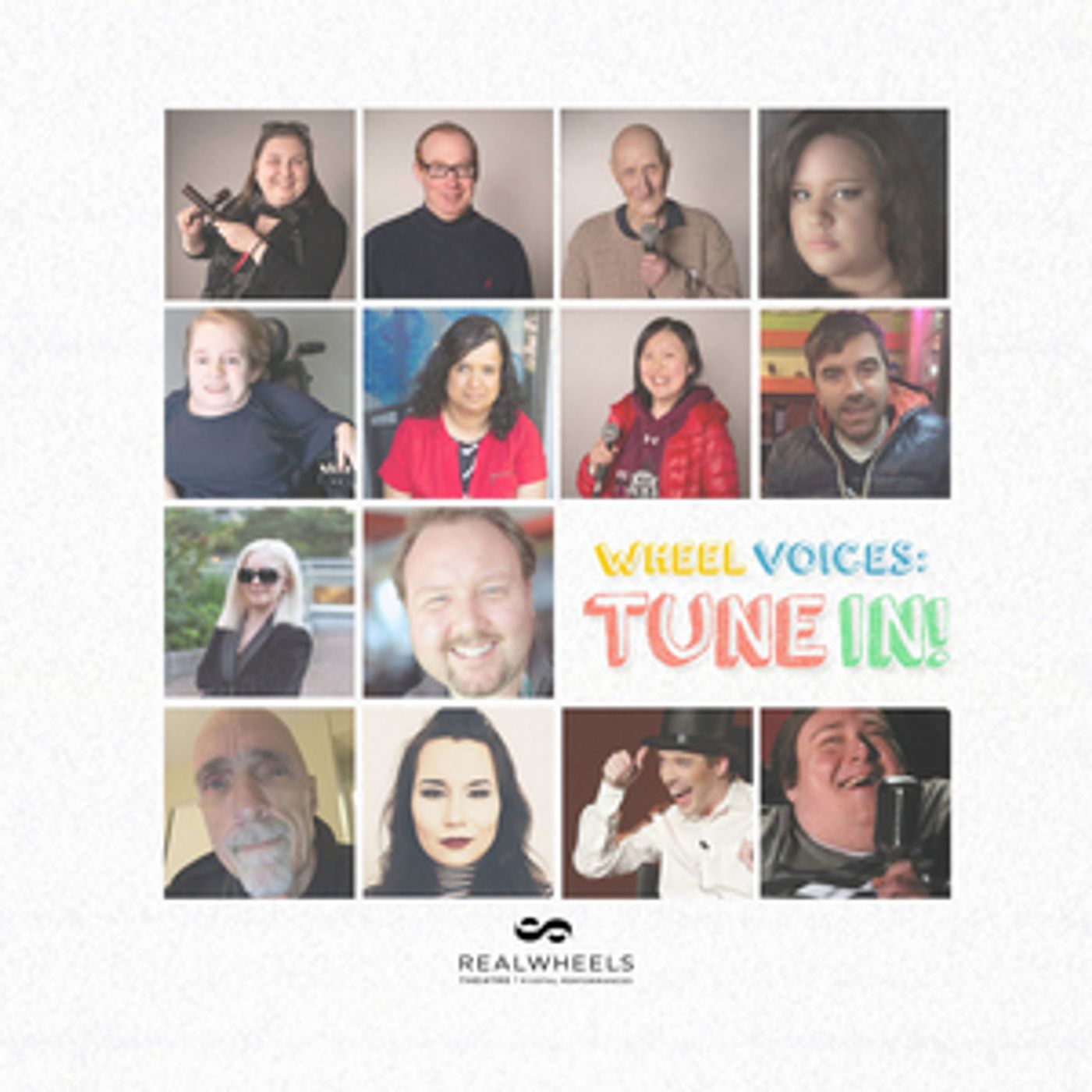 Realwheels Theatre Presents WHEEL VOICES: TUNE IN! Realwheels Theatre Presents WHEEL VOICES: TUNE IN! Image
