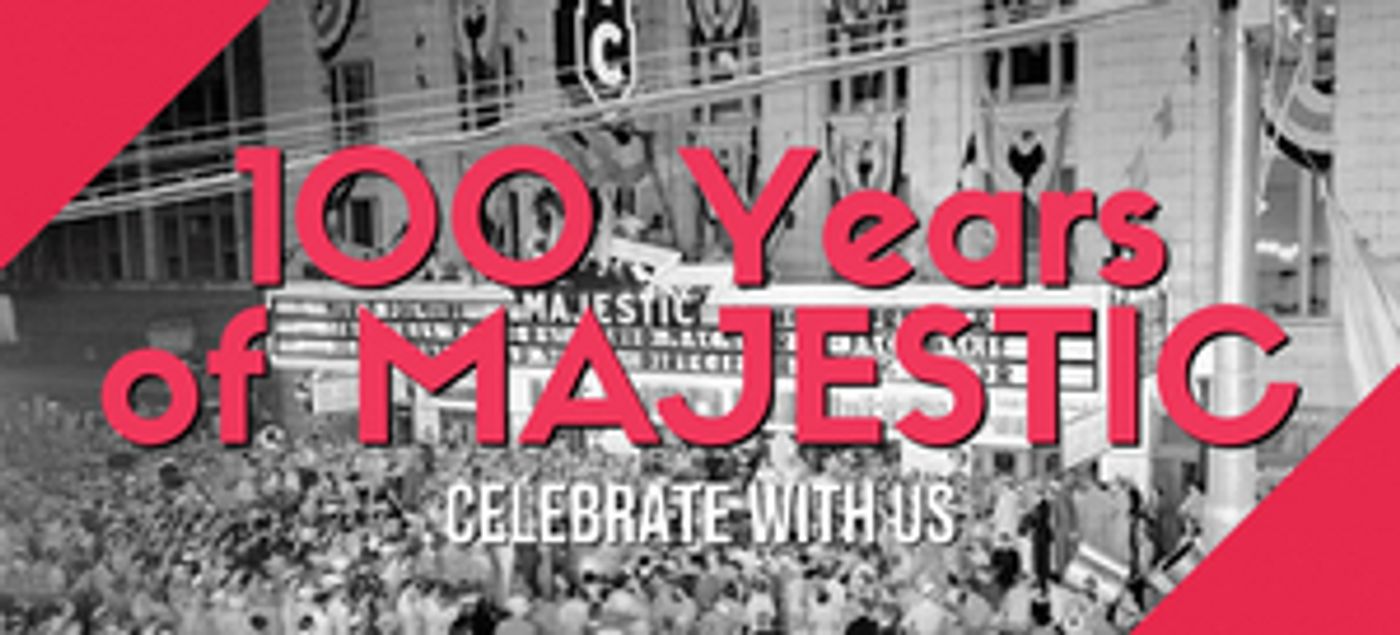 Majestic Theatre Seeks Submissions For Centennial Poster Design  Image