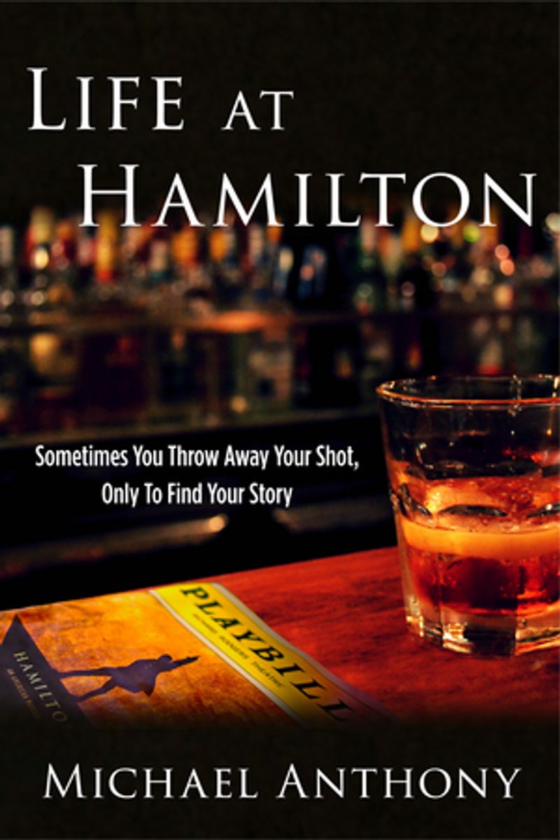 Mike Anthony Pulls Back the Curtain in New Book LIFE AT HAMILTON Image