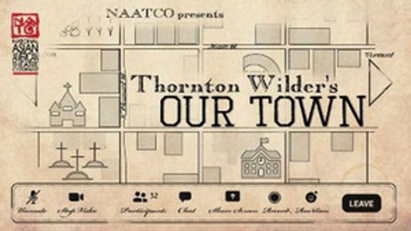 Virtual Benefit Reading of OUR TOWN to be Presented by NAATCO  Image