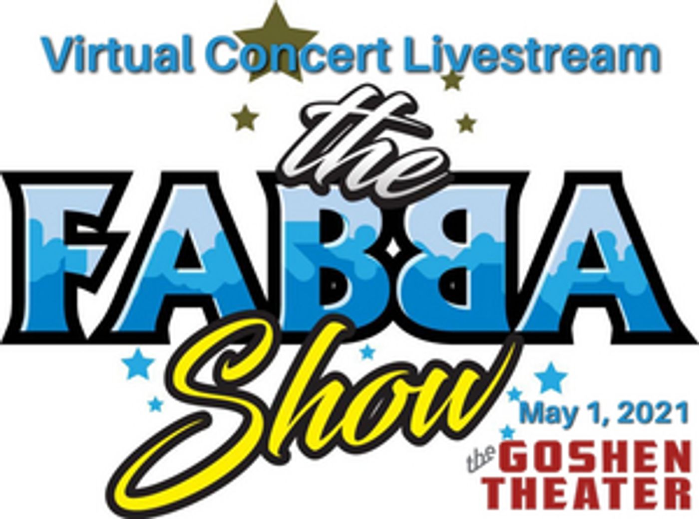 THE FABBA SHOW, ABBA Tribute Concert Will Stream From the Goshen Theater THE FABBA SHOW, ABBA Tribute Concert Will Stream From the Goshen Theater Image