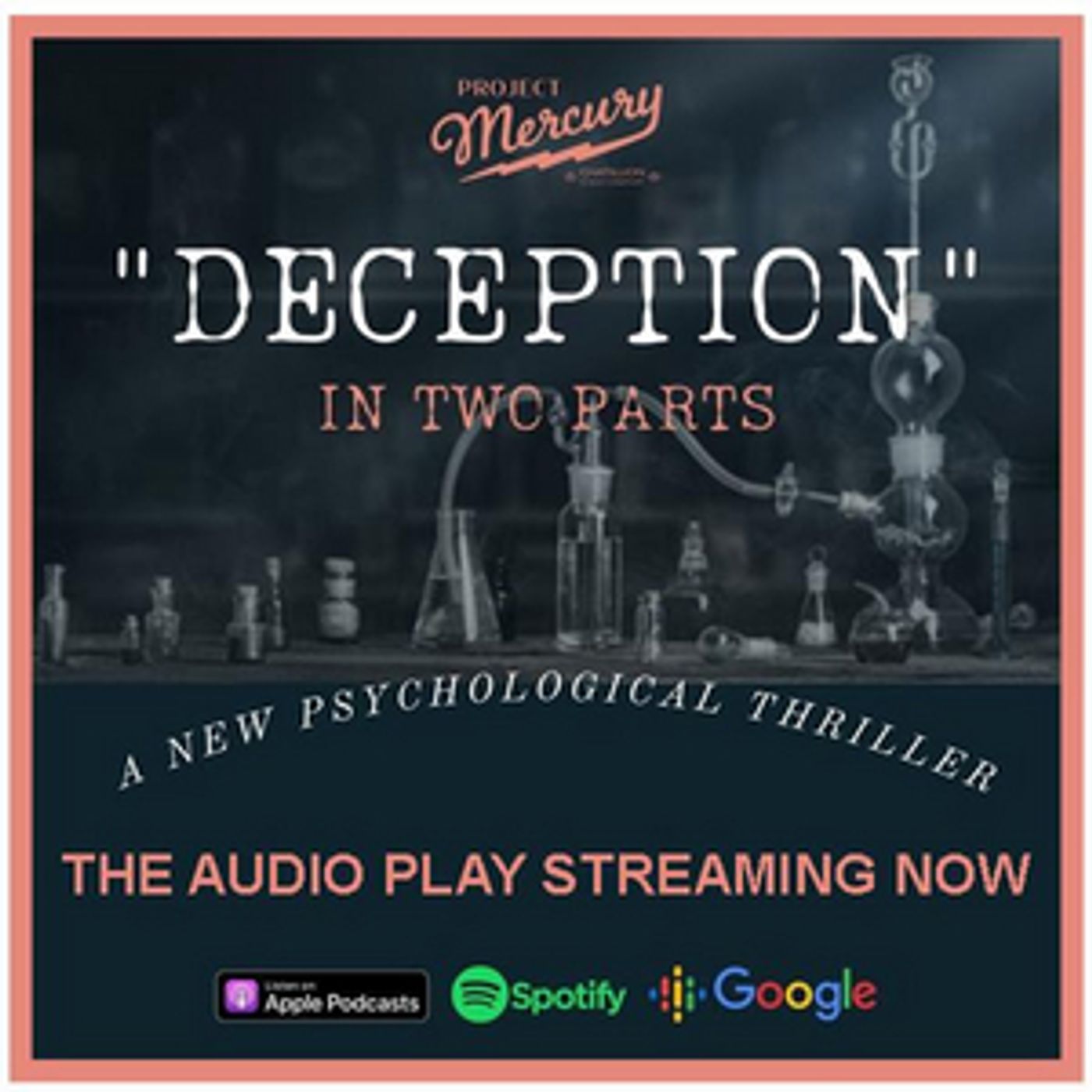 World Premiere Audio Play DECEPTION Presented by Chatillion Stage Company's Project Mercury  Image