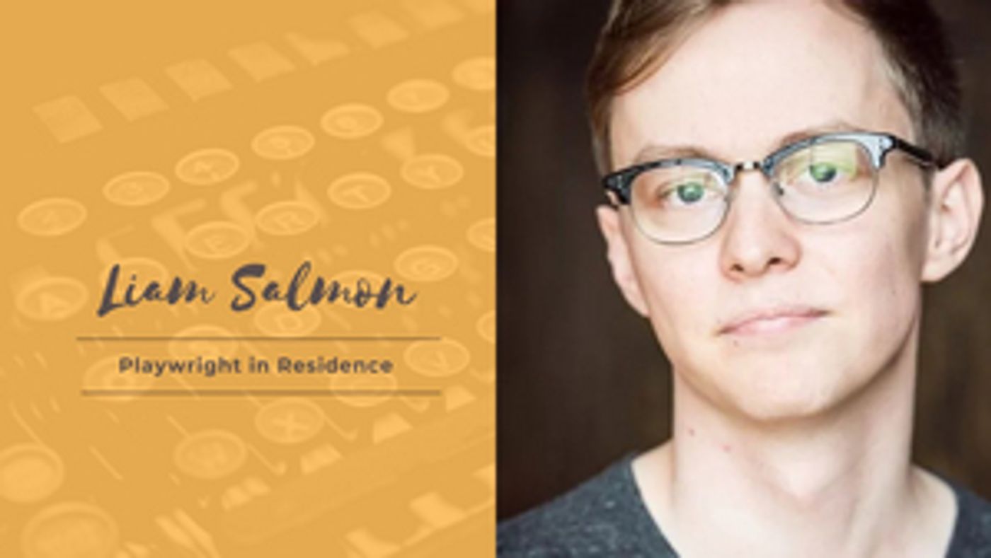 Workshop West Announces Liam Salmon as a WWPT Playwright In Residence Workshop West Announces Liam Salmon as a WWPT Playwright In Residence Image