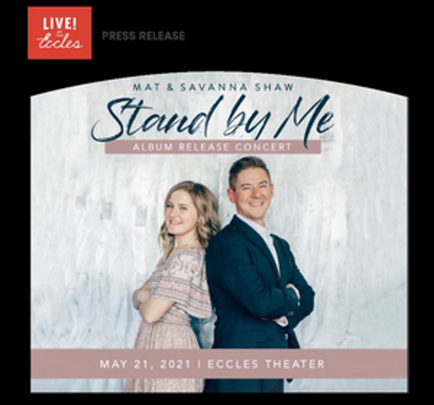 Mat and Savanna Shaw Announce Album Release Concert At The Eccles Theater Mat and Savanna Shaw Announce Album Release Concert At The Eccles Theater Image