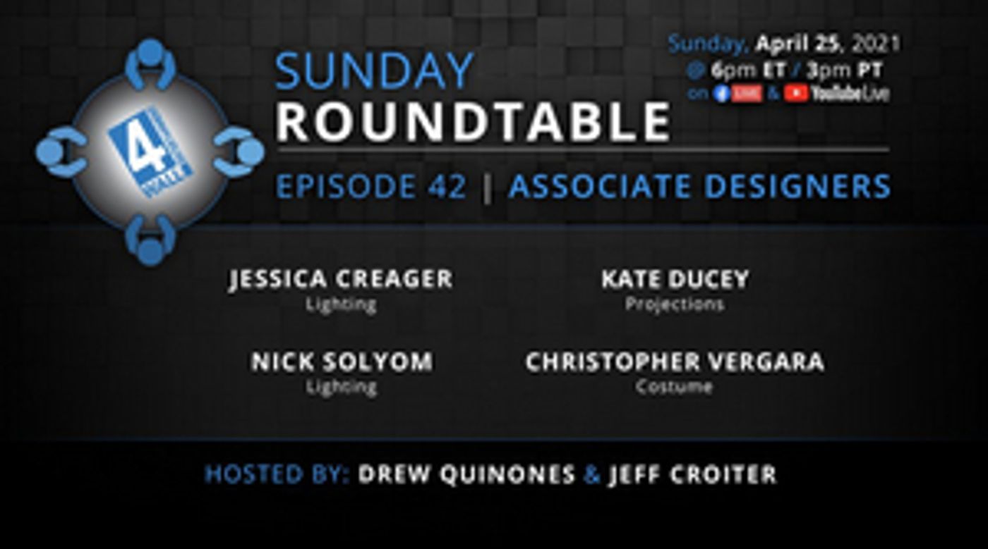 Associate Designers Will Appear on This Week's 4Wall Roundtable  Image