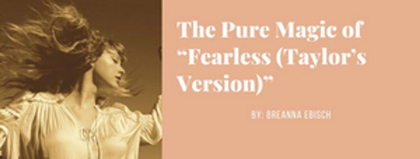 Student Blog: The Pure Magic of “Fearless (Taylor's Version)”  Image