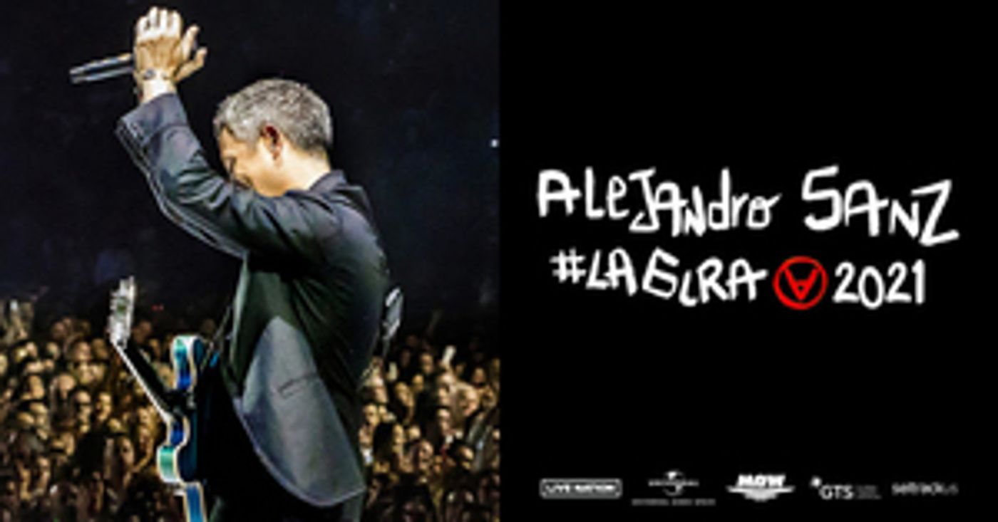 Alejandro Sanz Announces New U.S. Dates For His #LaGira 2021 Tour Alejandro Sanz Announces New U.S. Dates For His #LaGira 2021 Tour Image