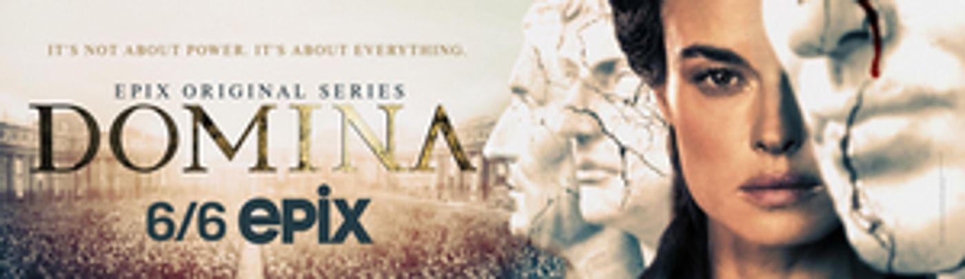 DOMINA Will Premiere June 6 on EPIX DOMINA Will Premiere June 6 on EPIX Image