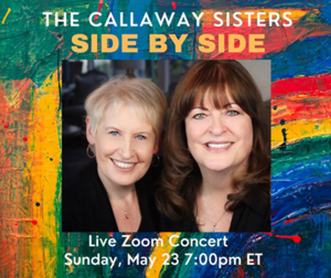 Liz and Ann Hampton Callaway Will Perform Virtual Concert, SIDE BY SIDE, This May  Image